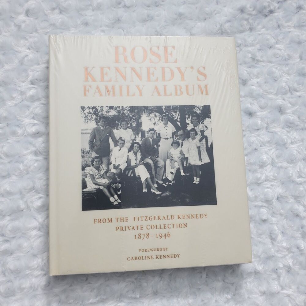 Caroline Kennedy Rose Kennedy's Family Album: From The Fitzgerald Private